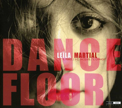 Leila Martial: Dance Floor - COMPACT DISCS