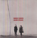 Smoke Fairies: Blood Speaks - {VINYL LP}