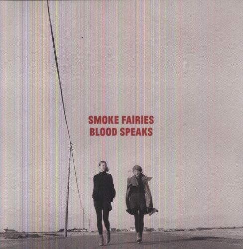 Smoke Fairies: Blood Speaks - {VINYL LP}