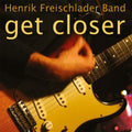 Henrik Freischlader: Get Closer - {VINYL LP}