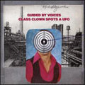 Guided by Voices: Class Clown Spots a UFO - 7-INCH SINGLE
