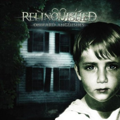 Relinquished: Onward Anguishes - COMPACT DISCS
