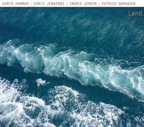The Land: Karin Hammar Chris Jennings Ingrid Jensen Patrick - COMPACT DISCS