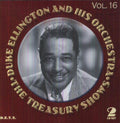 Duke Ellington: The Treasury Shows Vol. 16 - COMPACT DISCS