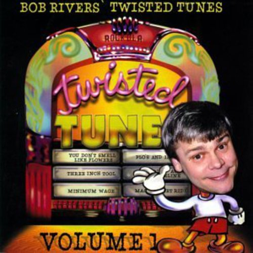 Bob Rivers: Best of Twisted Tunes 1 - COMPACT DISCS