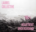 Laurel Collective: Heartbeatunderground - COMPACT DISCS