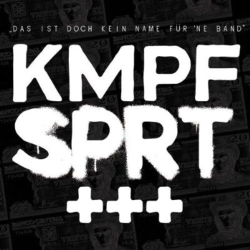 Kmpfsprt: Das Ist Doch Kein Name - COMPACT DISCS