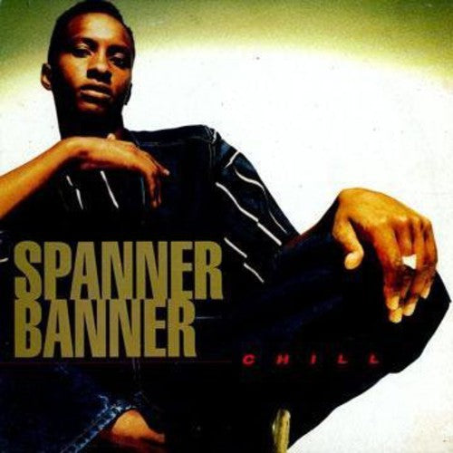 Spanner Banner: Chill - {VINYL LP}