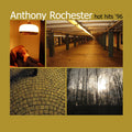 Anthony Rochester: Hot Hits '96 - COMPACT DISCS