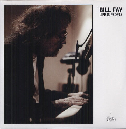 Bill Fay: Life Is People - {VINYL LP}