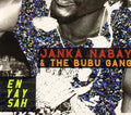 Janka Nabay & the Bubu Gang: En Yay Sah - COMPACT DISCS