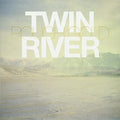 Twin River: Rough Gold (7 in.) - {VINYL LP}