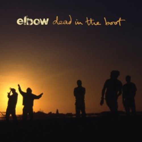 Elbow: Dead in the Boot - COMPACT DISCS