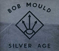 Bob Mould: Silver Age - COMPACT DISCS