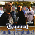 Mr. Criminal Presents: Gang Bang Symphonies, Part 2 - COMPACT DISCS