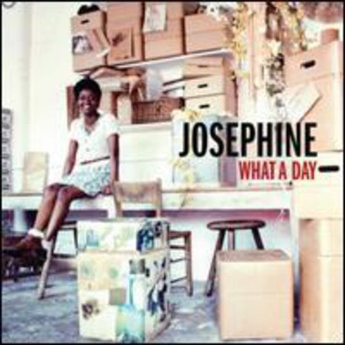 Josephine: What a Day - 7-INCH SINGLE