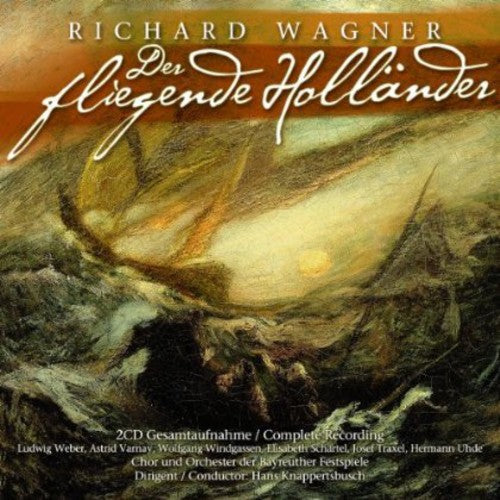 Richard Wagner: Der Fliegende Hollander - COMPACT DISCS
