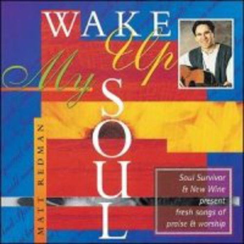 Matt Redman: Wake Up My Soul - COMPACT DISCS