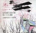 La Descente Du Coude: L'ideal en Civiere - COMPACT DISCS