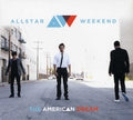 Allstar Weekend: American Dream EP - COMPACT DISCS