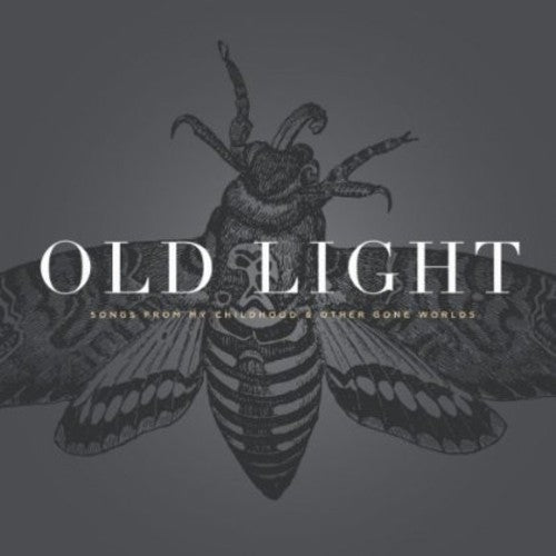 Rayna Gellert: Old Light: Songs From My Childhood and Other Gone Worlds - COMPACT DISCS