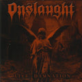 Onslaught: Live Damnation - COMPACT DISCS