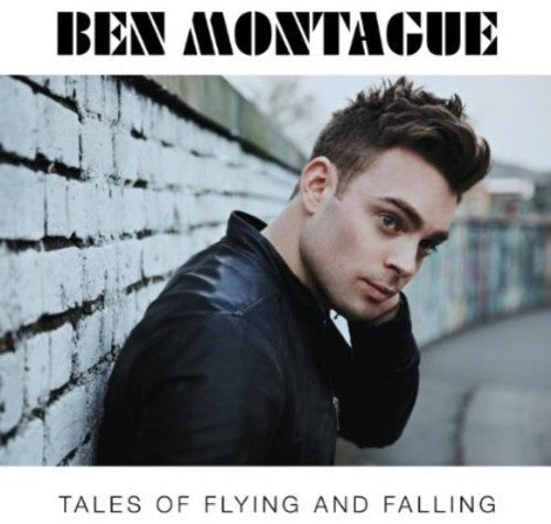 Ben Montague: Tales of Flying & Falling - COMPACT DISCS
