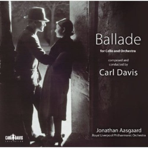 Carl Davis: Ballade for Cello & Orchestra - COMPACT DISCS