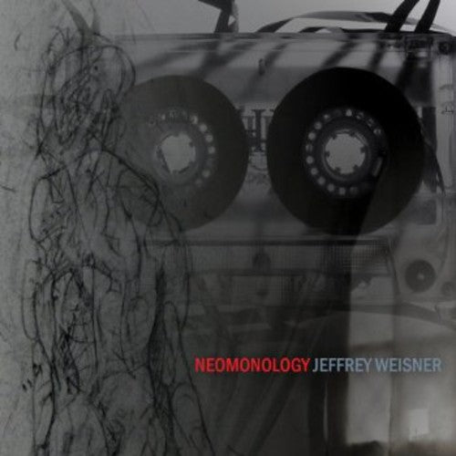 Jeffrey Weisner: Neomonology - COMPACT DISCS
