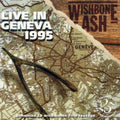 Wishbone Ash: Live in Geneva 1995 - COMPACT DISCS
