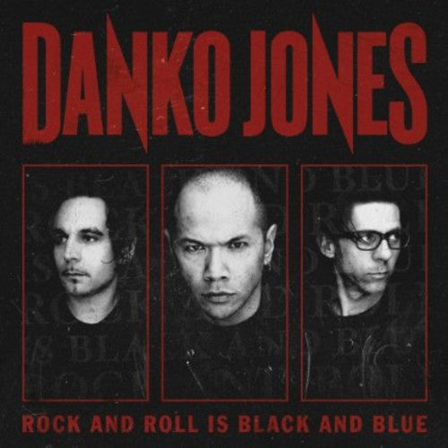 Danko Jones: Rock & Roll Is Black & Blue - COMPACT DISCS