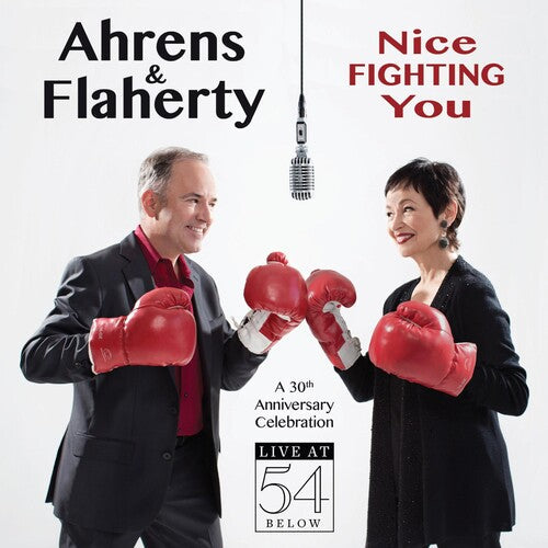 Lynn Ahrens: Nice Fighting You: 30th Anniversary Celebration - COMPACT DISCS