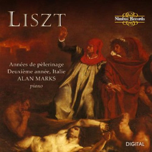 Alan Marks: Annees De Pelerinage-deuxieme Annee-italie - COMPACT DISCS