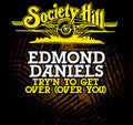 Edmond Daniels: Try'n to Get Over - COMPACT DISCS