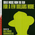 Hollywood Soundmakers: For a Few Dollars More - COMPACT DISCS