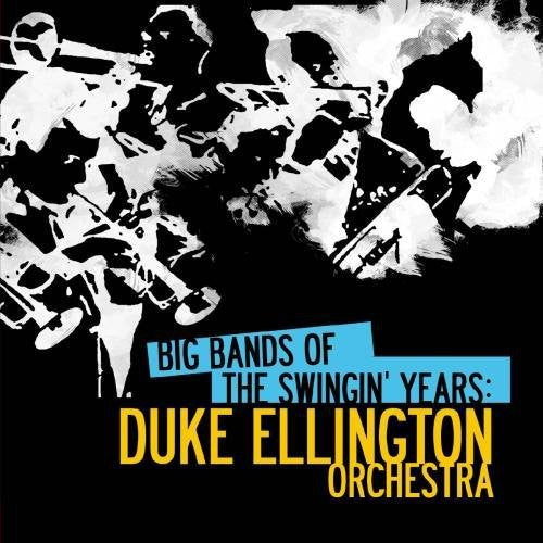 Duke Ellington: Big Bands Swingin Years: Duke Ellington - COMPACT DISCS