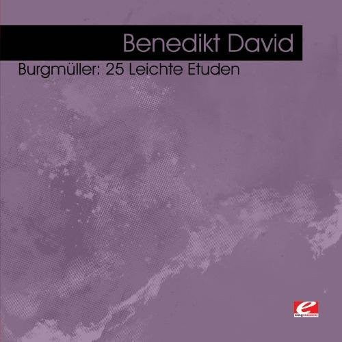 Benedikt David: Burgmuller: 25 Leichte Etuden - COMPACT DISCS