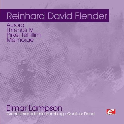 Reinhard David Flender: Aurora Threnos IV / Pirkei Tehillim - COMPACT DISCS
