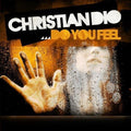 Christian Dio: Do You Feel - COMPACT DISCS
