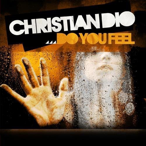 Christian Dio: Do You Feel - COMPACT DISCS