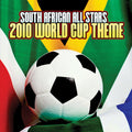 South African All Stars: 2010 World Cup Theme - COMPACT DISCS