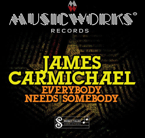 James Carmichael: Everybody Needs Somebody - COMPACT DISCS
