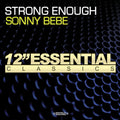 Sonny Bebe: Strong Enough - COMPACT DISCS