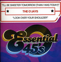 The O'Jays: I'll Be Sweeter Tomorrow - COMPACT DISCS