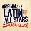 Original Latin All-Stars: Acapellas - COMPACT DISCS