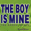 Sista 2 Sista: The Boy Is Mine - COMPACT DISCS