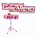 Original Latin All-Stars: I Like It Like That - COMPACT DISCS