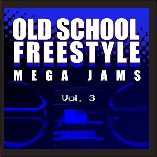Various Artists: Old School Freestyle Mega Jams 3 / Var - COMPACT DISCS