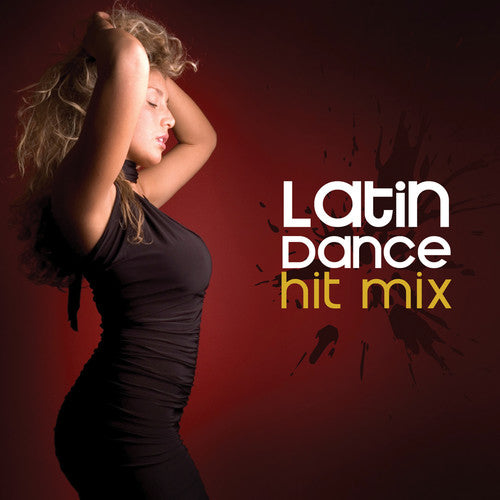 Various Artists: Latin Dance Hit Mix / Various - COMPACT DISCS