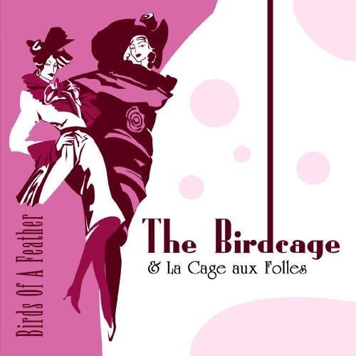 Birds of a Feather: The Music from The Birdcage & La Cage Aux Folles - COMPACT DISCS